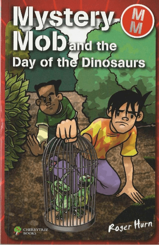 Mystery Mob and the Day of the Dinosaurs